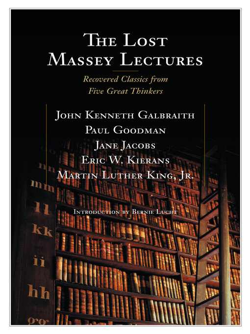 Title details for The Lost Massey Lectures by Bernie Lucht - Available